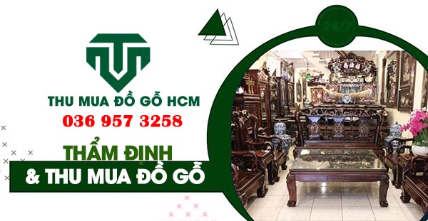 Cửa hàng chuyên thẩm định và thu mua đồ gỗ cũ của chúng tôi